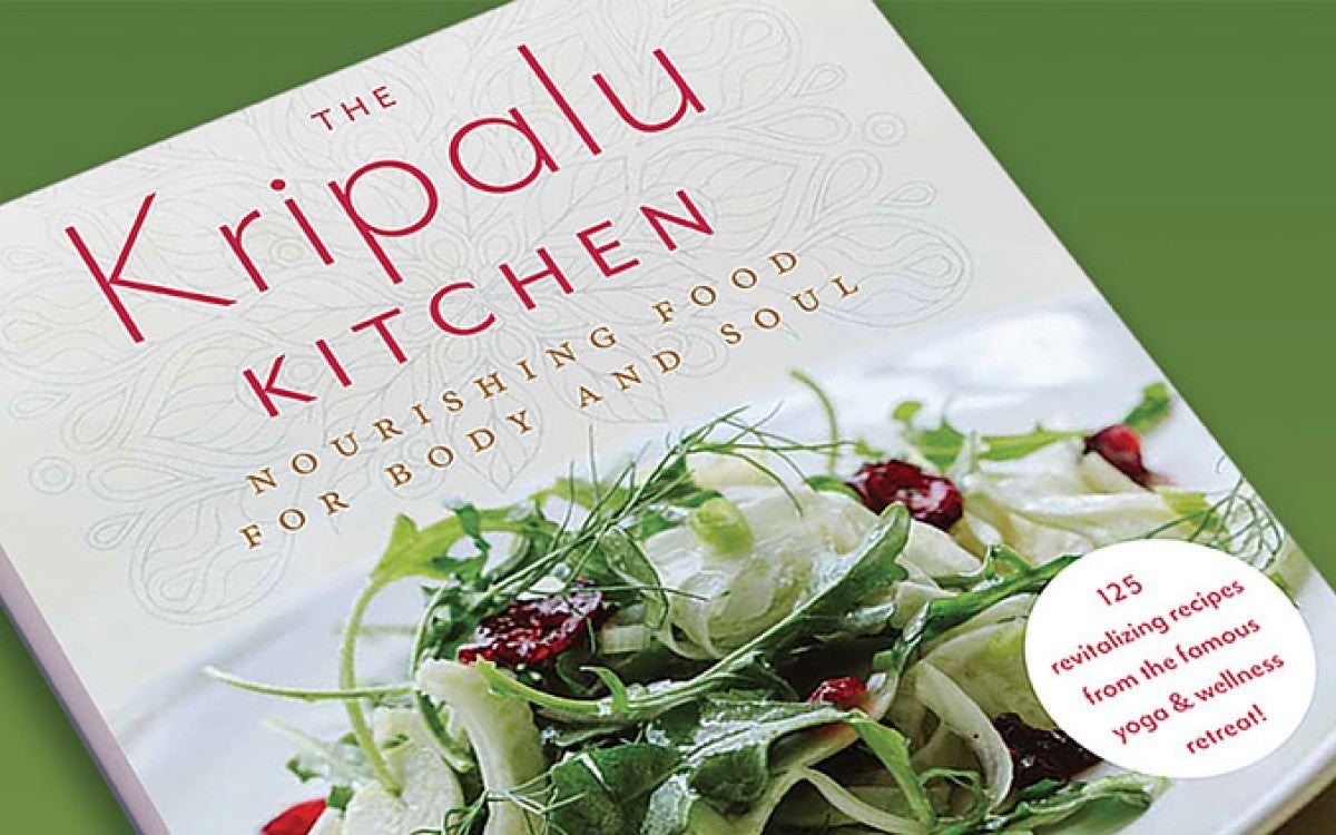 An Excerpt From Our New Kripalu Kitchen Cookbook Kripalu